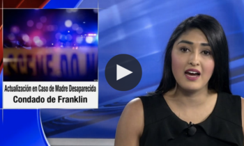 Actualización en Caso de Madre Desaparecida Condado de Franklin