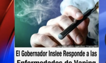 El Gobernador Inslee Responde a Las Enfermedades de Vaping