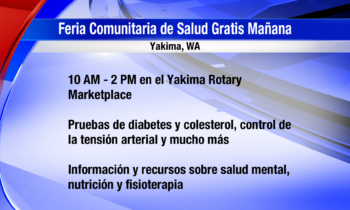 Feria Comunitaria de Salud Gratis en Yakima